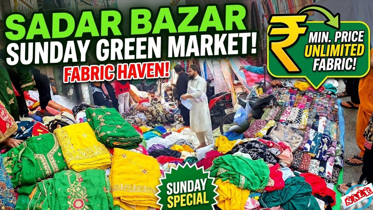 Sadar Bazar Fabric Sale – Budget Shopping Paradise green market 