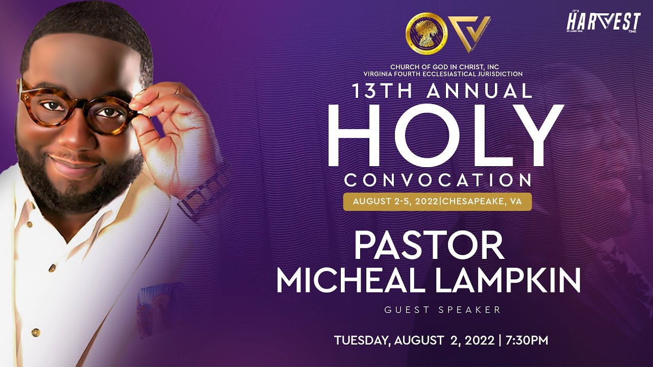 2022 Holy Convocation  |  Pastor Michael Lampkin