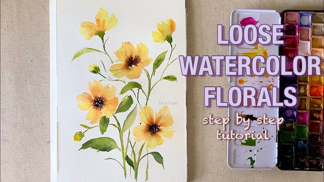 Loose & Easy Watercolor Florals For Beginners