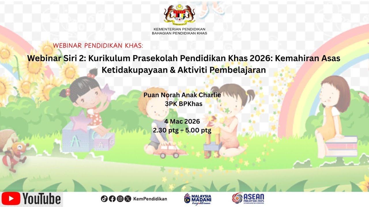 KURIKULUM PRASEKOLAH PENDIDIKAN KHAS 2026: KEMAHIRAN ASAS KETIDAKUPAYAAN & AKTIVITI PEMBELAJARAN