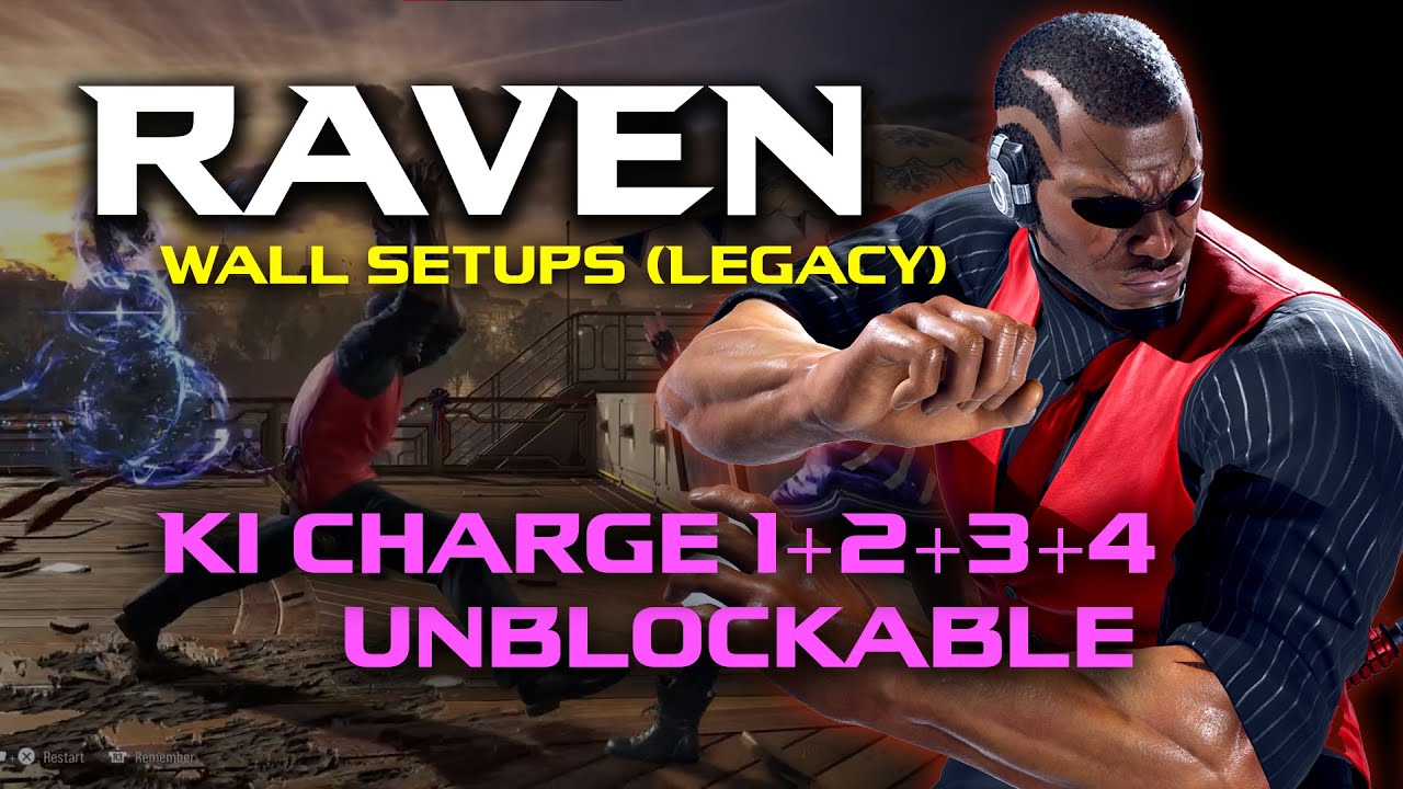 Raven Wall Setups - Ki Charge Unblockable 