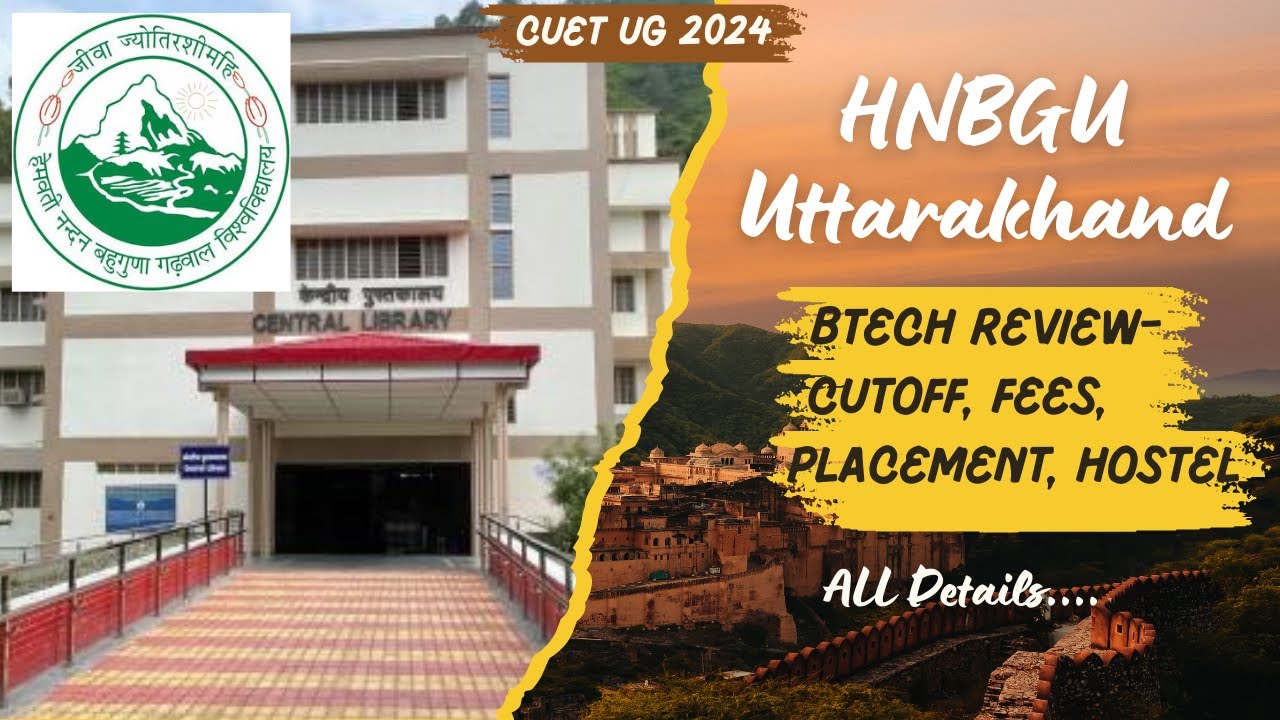 HNBGU Btech Review 2024 Cutoff, Placement, Hostel & Fees | HNBGU Btech cutoff CUET UG #cuet #hnbgu
