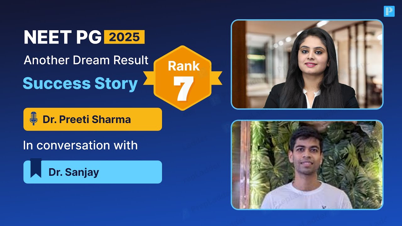 Rank - 7, NEET PG '25, Dr. Sanjay shares his Success Story with Dr. Preeti Sharma