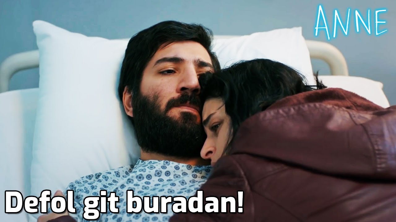 Anne - Defol Git Buradan!