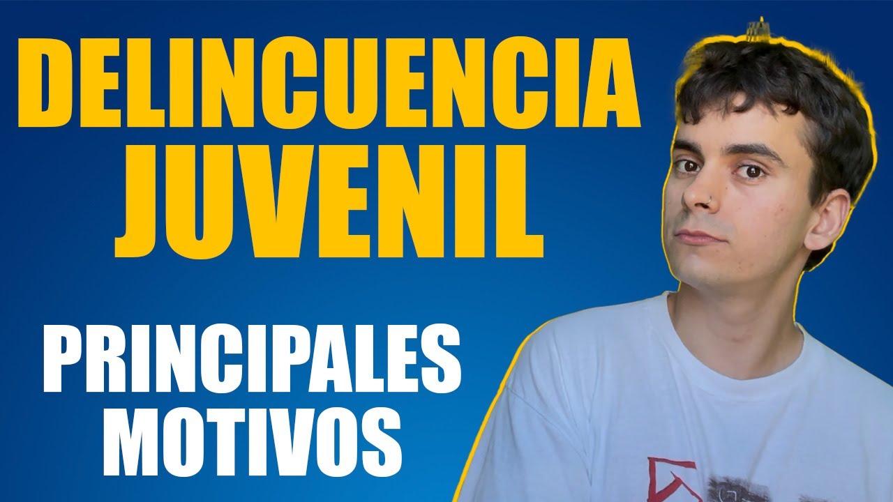 CAUSAS y MOTIVOS de la DELINCUENCIA JUVENIL ✅ (PERCEPCIÓN de los ADOLESCENTES) ⬛