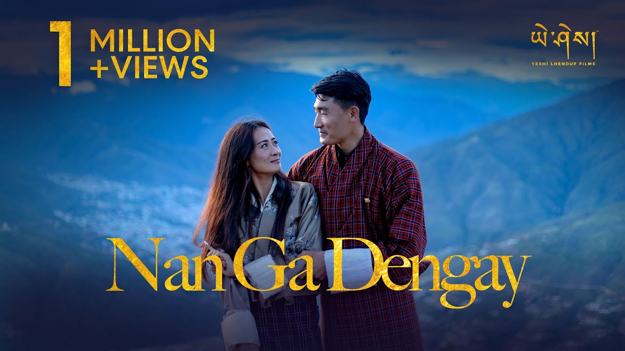NAN GA DENGAY  by Tenzin Tashi (Official Music Video)