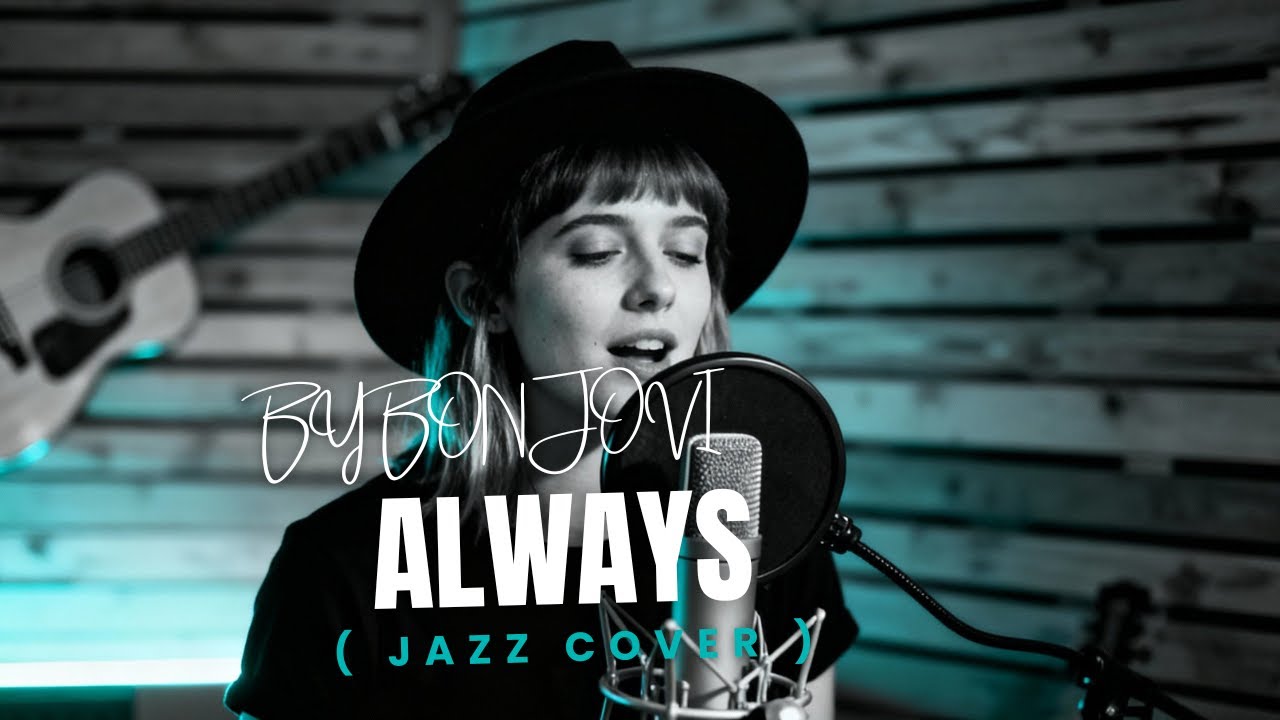 BON JOVI - ALWAYS  (JAZZ COVER)