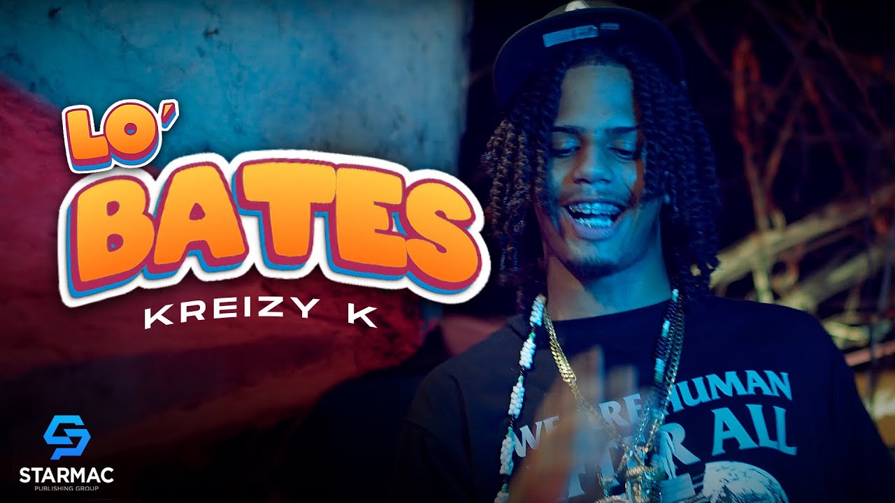 Kreizy K - Lo Bates (Video Oficial)