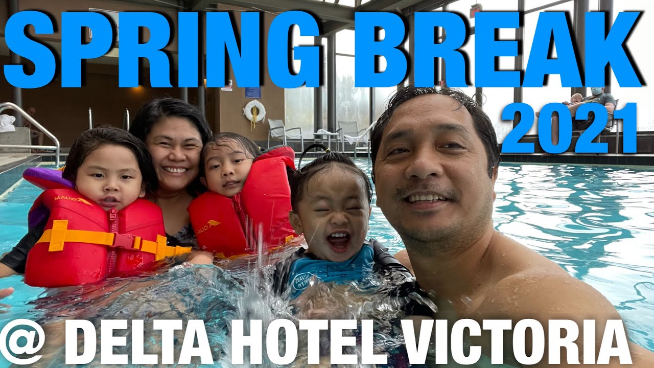 SPRING BREAK 2021 SHORT STAYCATION DELTA HOTEL VICTORIA BC OCEAN POINTE RESORT (BEAUTIFUL LIFE EP7)