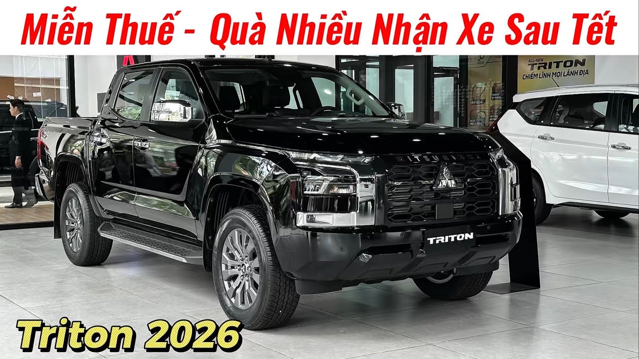 ✅Giá Xe Mitsubishi Triton 2026 Miễn Thuế Kèm Quà Nhiều | Lăn Bánh Nhận Xe Sau Tết 2026 | Giá Xe Việt