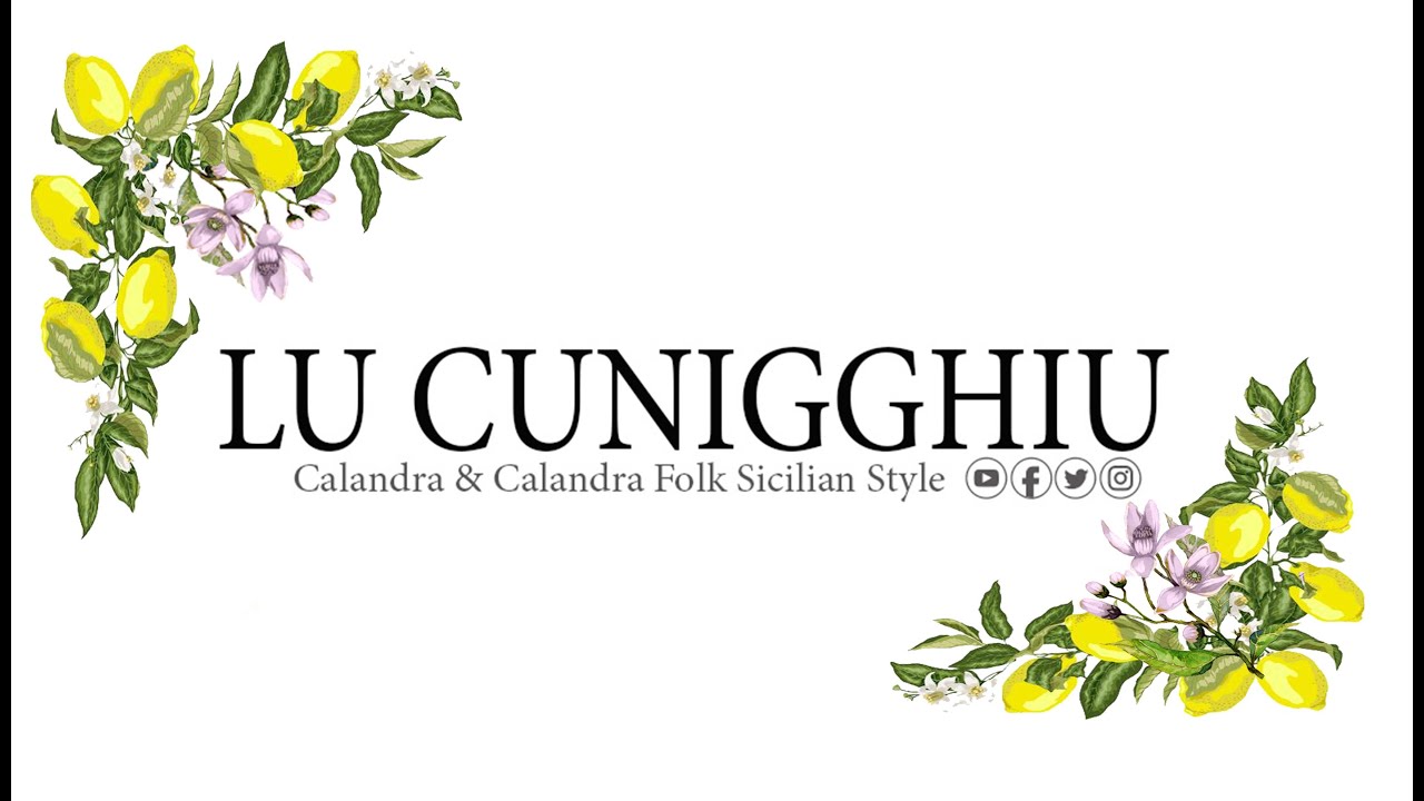 Lu Cunigghiu - Sicilian Folk Style - Calandra & Calandra