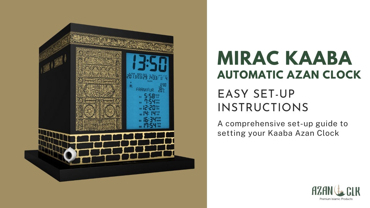 How to Set-Up Your Mirac Kaaba Azan Clock | Easy Step-by-Step Instructions