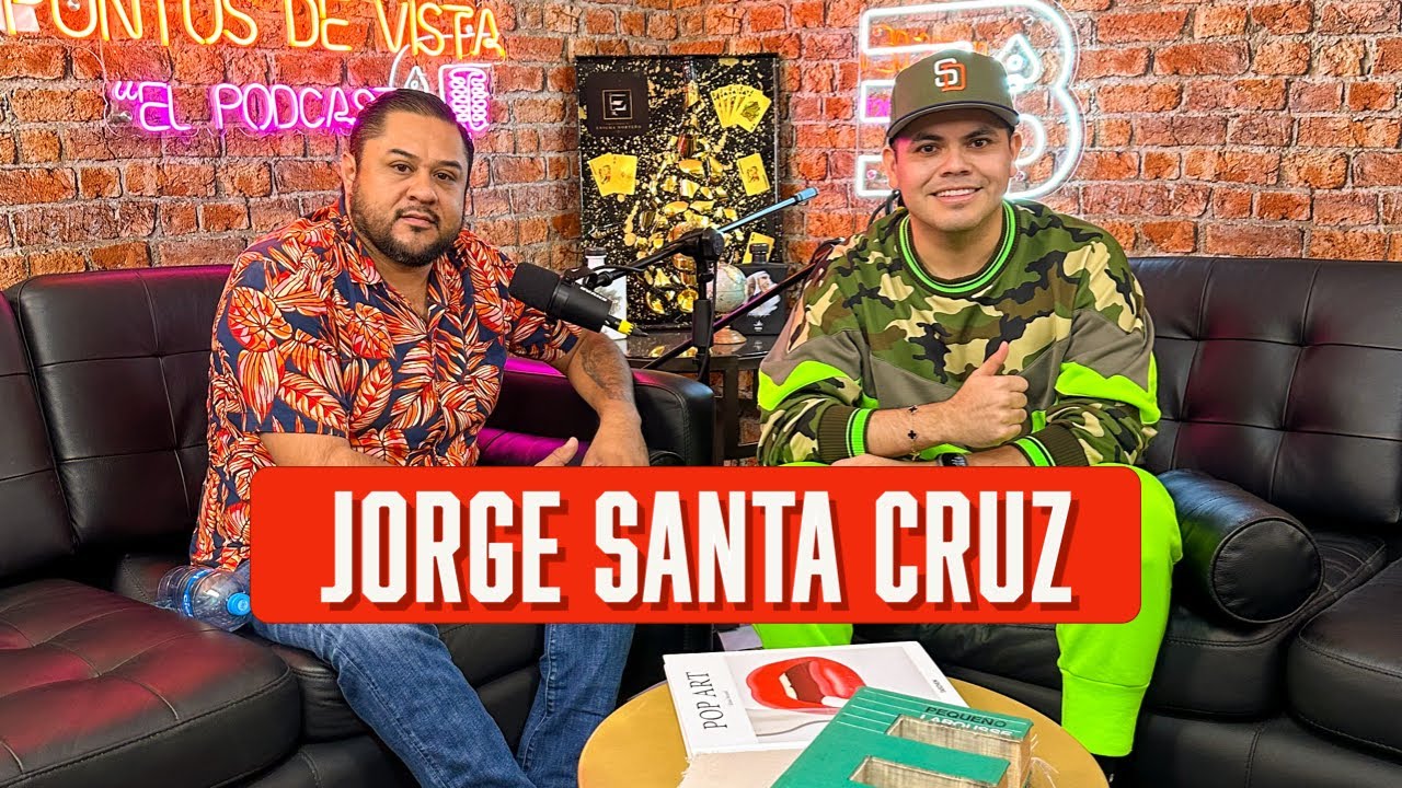 JORGE SANTA CRUZ | ¿CONVIVÍ CON LOS PERSONAJES DE MIS CORRIDOS? #83 PODCAST