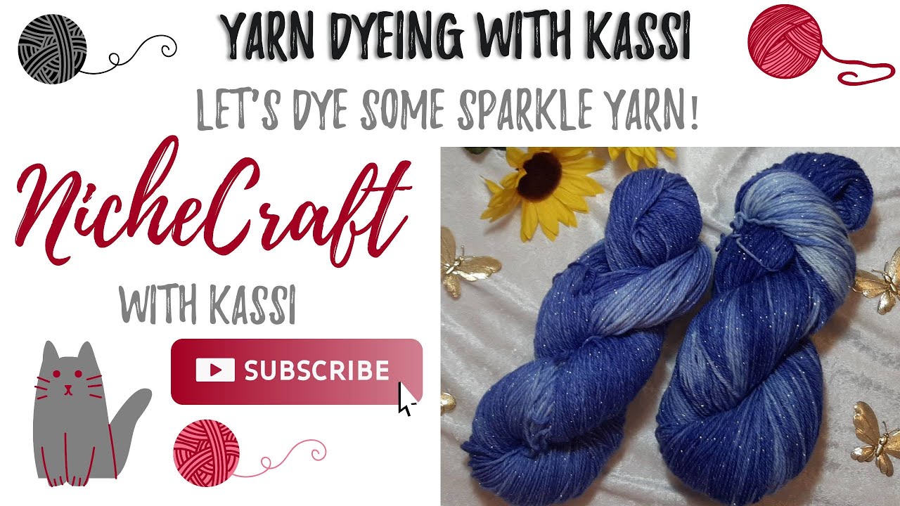 How Challenging is it to Hand Dye Lurex (Sparkle) Yarn? 🧶🤔| 🎨Yarn Dyeing with Kassi| NicheCraft