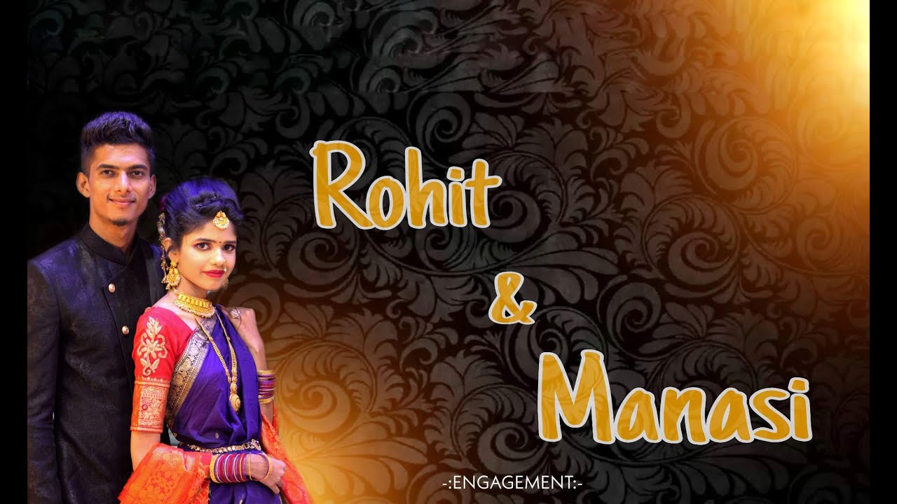 ROHIT AND MANSI ENGAGEMENT VIDEO 2021