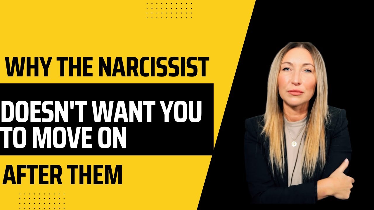 Why The Narcissist Doesn't Want You To Move On | Pep Talk