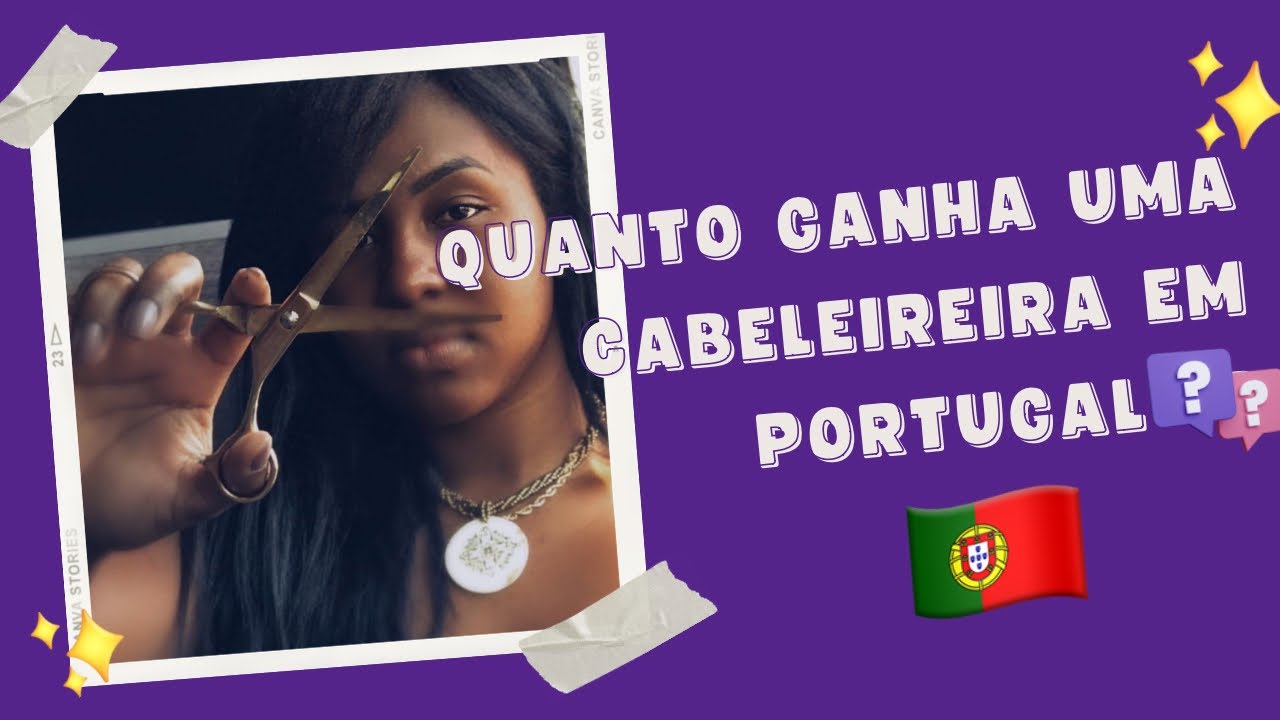 😱QUANTO GANHA UMA CABELEIREIRA EM PORTUGAL 🤫🇵🇹