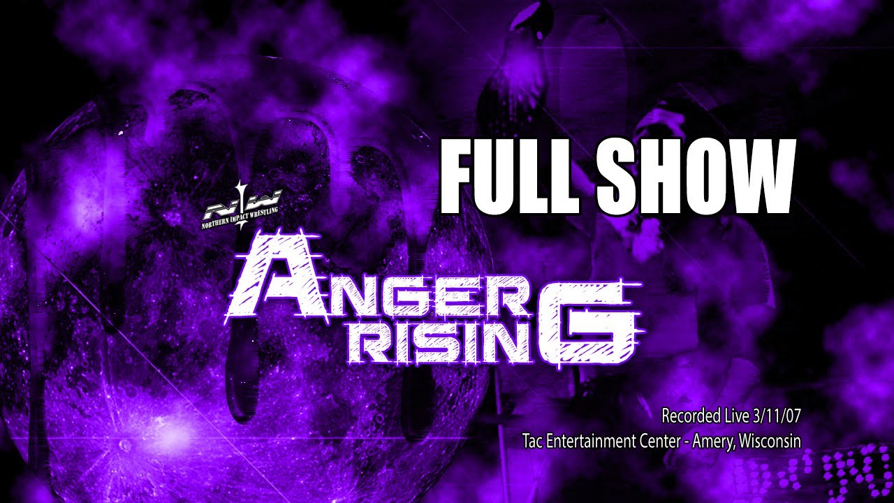 FULL SHOW Northern Impact Wrestling Anger Rising NIW with Rain 