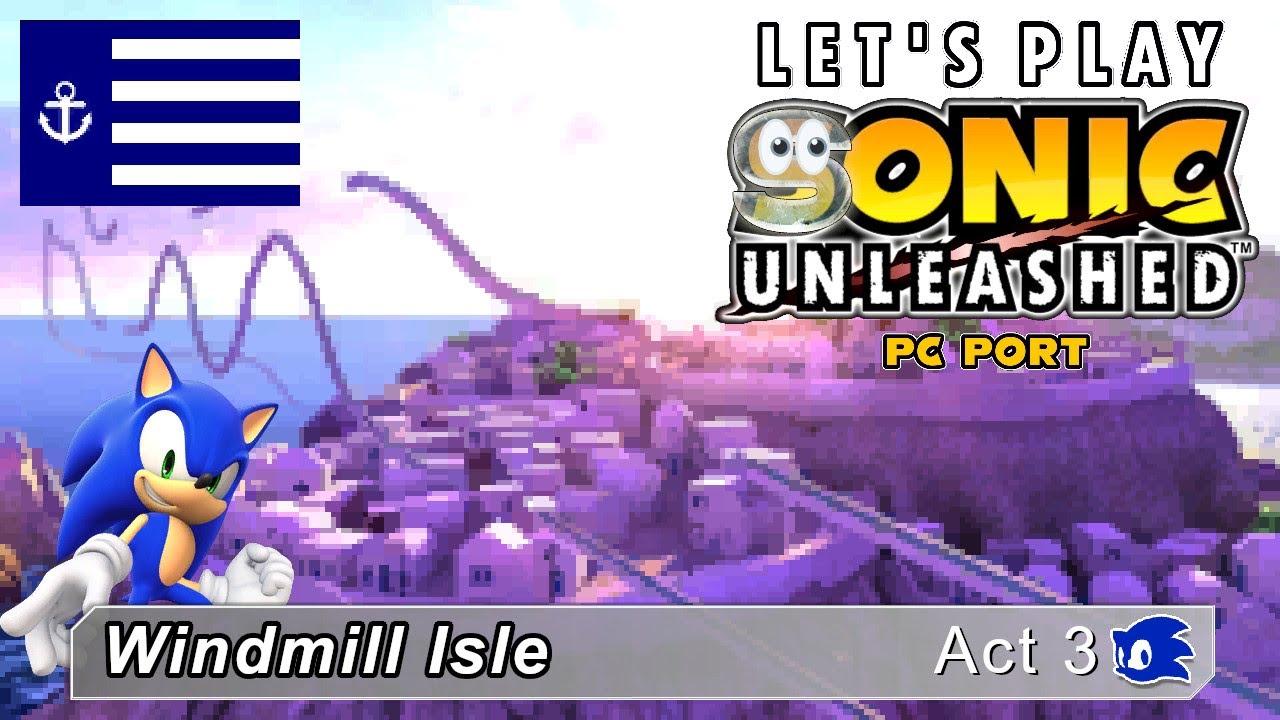 Sonic Unleashed (PC) - Windmill Isle Act 3 (Day) [S]