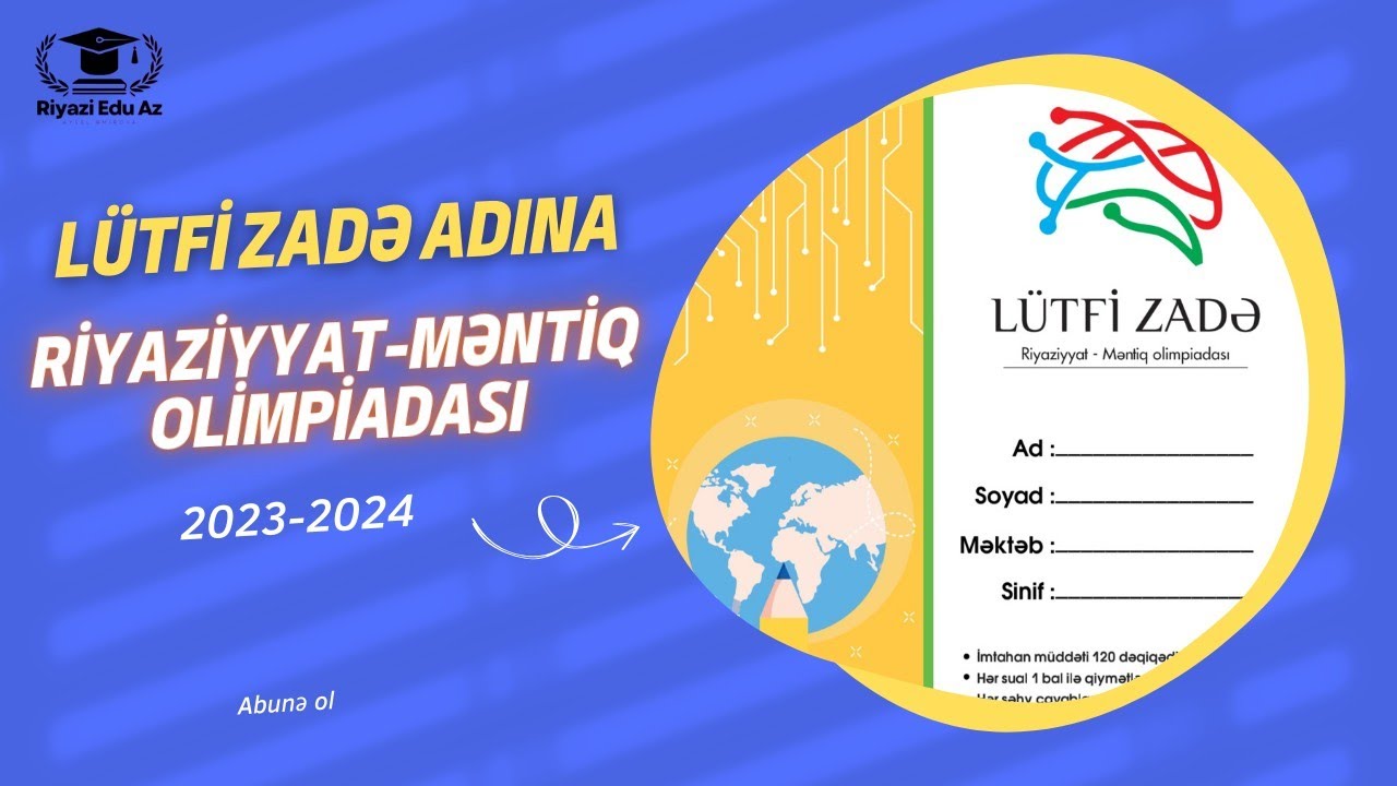 ✅️ L&uuml;tfi Zadə adına riyaziyyat-məntiq olimpiadası. 5-ci sinif. 2023-2024  #riyaziyyat #l&uuml;tfizade