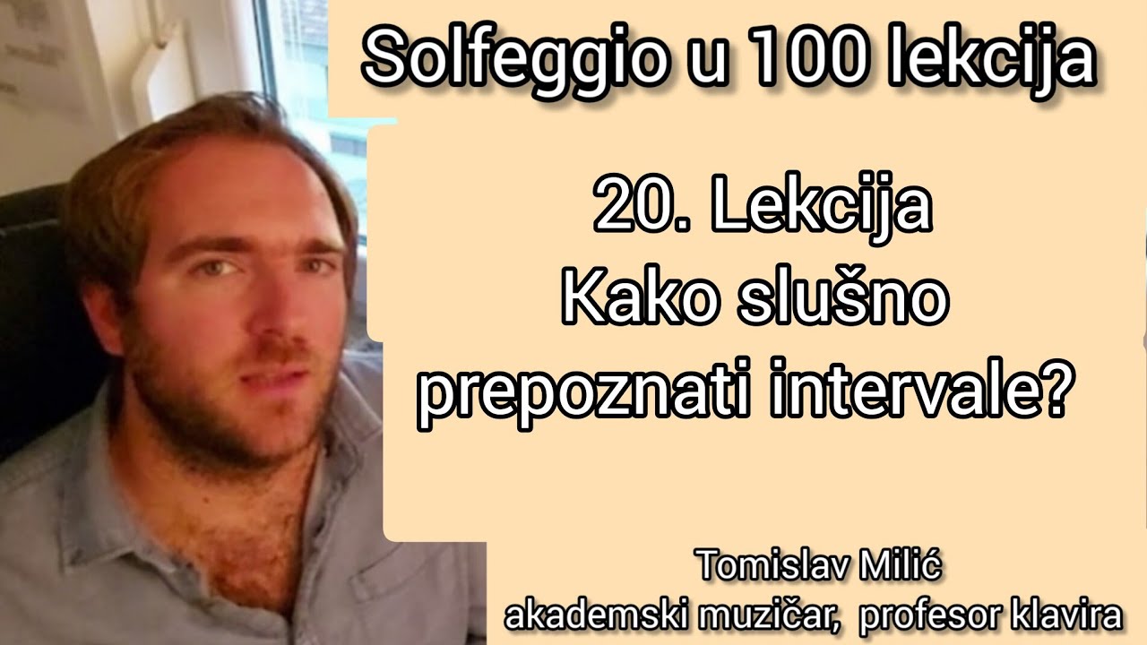 Solfeggio u 100 lekcija Lekcija 20 Kako slušno prepoznati intervale?