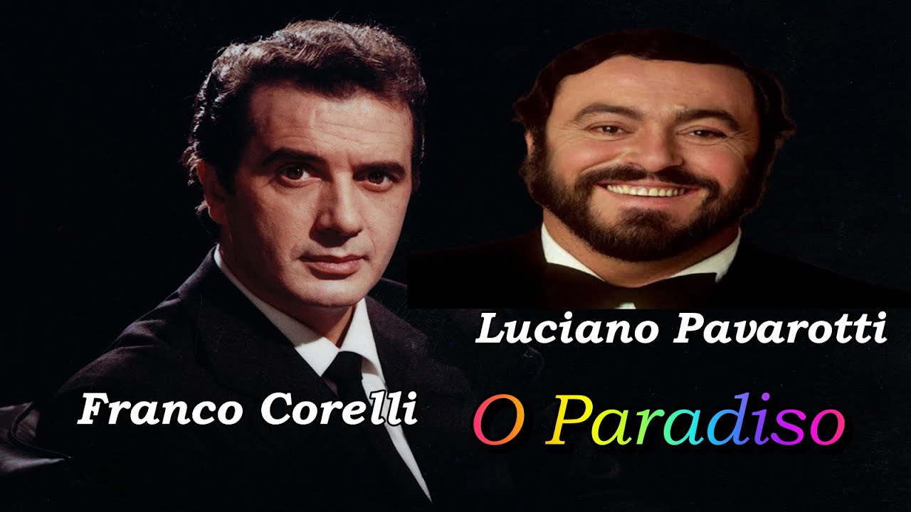 Luciano Pavarotti 1989 VS Franco Corelli 1970 - O Paradiso.