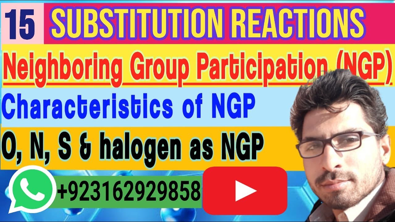 Neighboring Group Participation (NGP) || Characteristics of NGP || AZ science Group