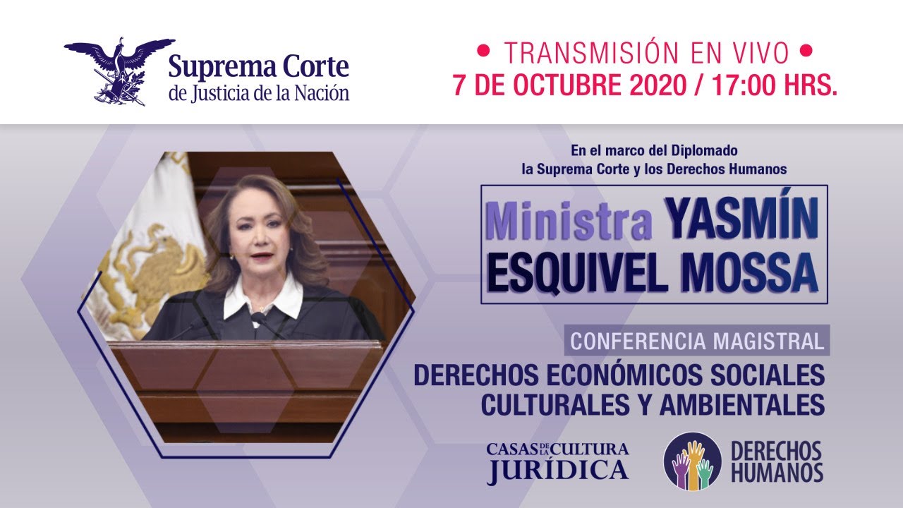 Conferencia Magistral I Ministra Yasmín Esquivel Mossa