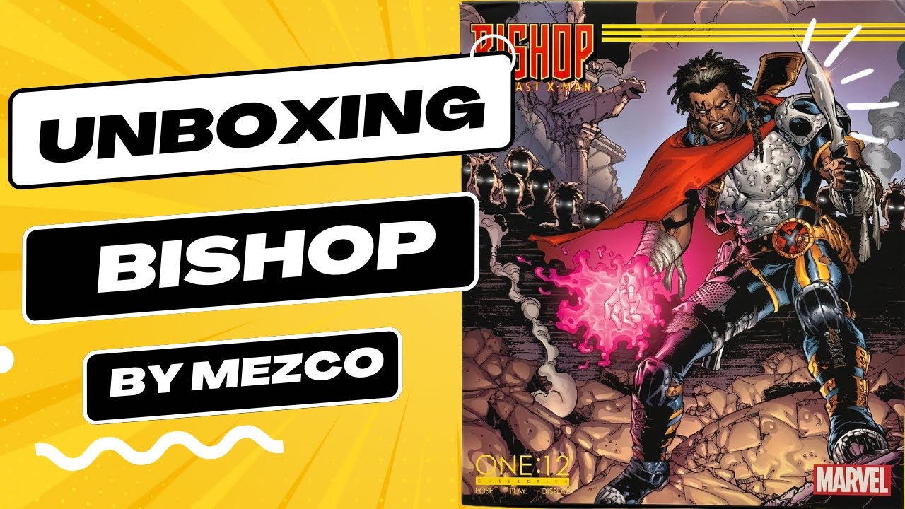 Bishop The Last X-Man - Marvel One:12 Collective by Mezco Toys - Unboxing