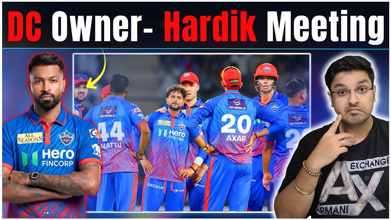 DC OWNER - Hardik Pandya Meeting: Offer from DC to Hardik for IPL 2027 | Delhi Capitals Trade News