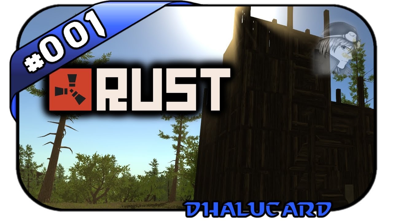 Rust #001 - Deutsch German - Architektonische Meisterleistung - Let's Play Rust Alpha