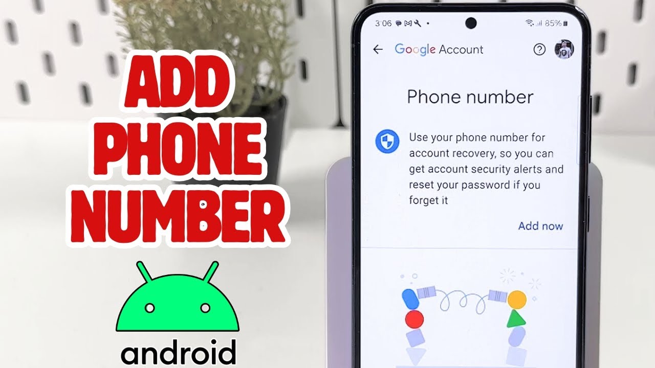 Step By Step Guide to Adding a Phone Number on Android!