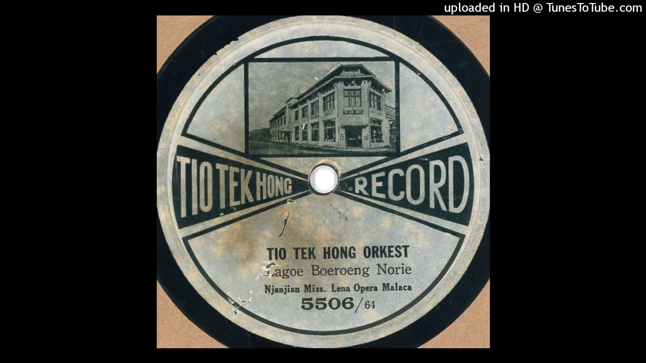 Tio Tek Hong 64 - Lagoe Boeroeng Norie (Tio Tek Honk Orkest dan Miss Lena)