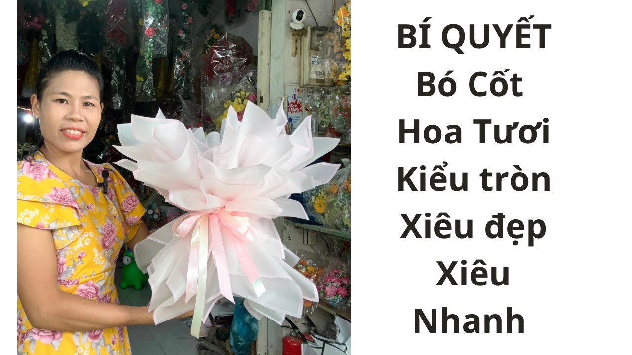 Bí Quyết Bó Cốt Hoa Tươi Kiểu Tròn Xiêu Đẹp Xiêu Nhanh| Bùi Linh