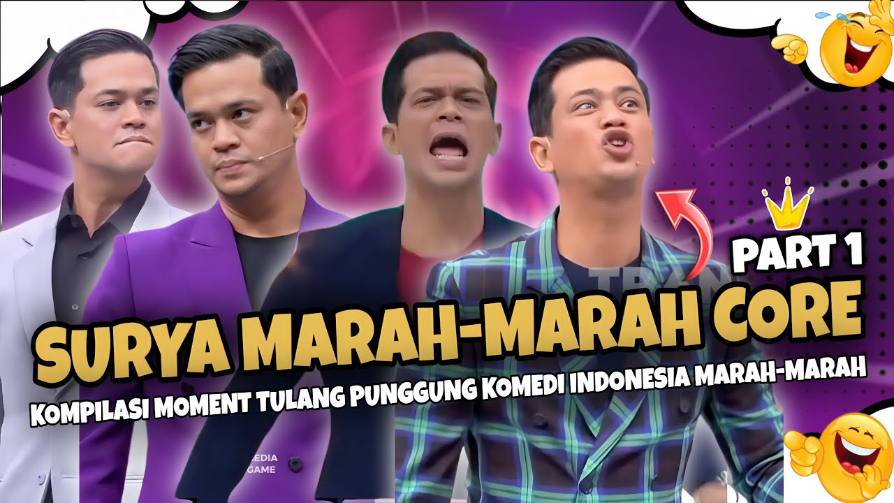 COMEDY LOOPS CORE || Moment Kocak Surya Marah-Marah 🤣‼️ Part 1