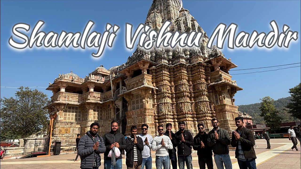 Shree Shamlaji Vishnu Mandir Vlog