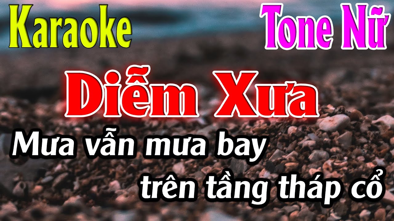 Diễm Xưa Karaoke Tone Nữ Karaoke Lâm Organ - Beat Mới