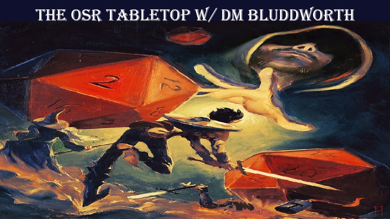 OSR Tabletop Liverstream w/ DM Bluddworth