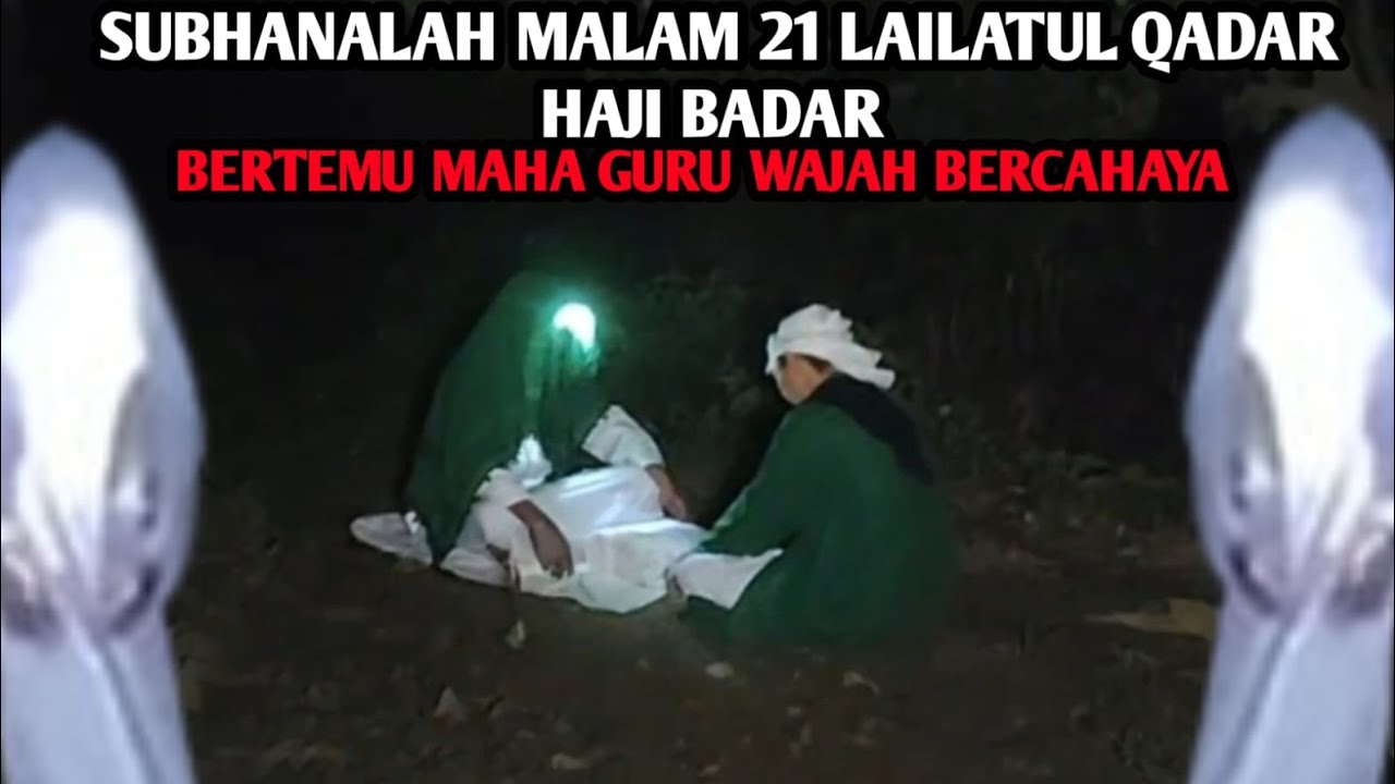 🔴LIVE‼️SUBHANALLAH MAHA GURU WAJAH BERCAHAYA MENEMUI HAJI BADAR DI MALAM LAILATUL QADAR