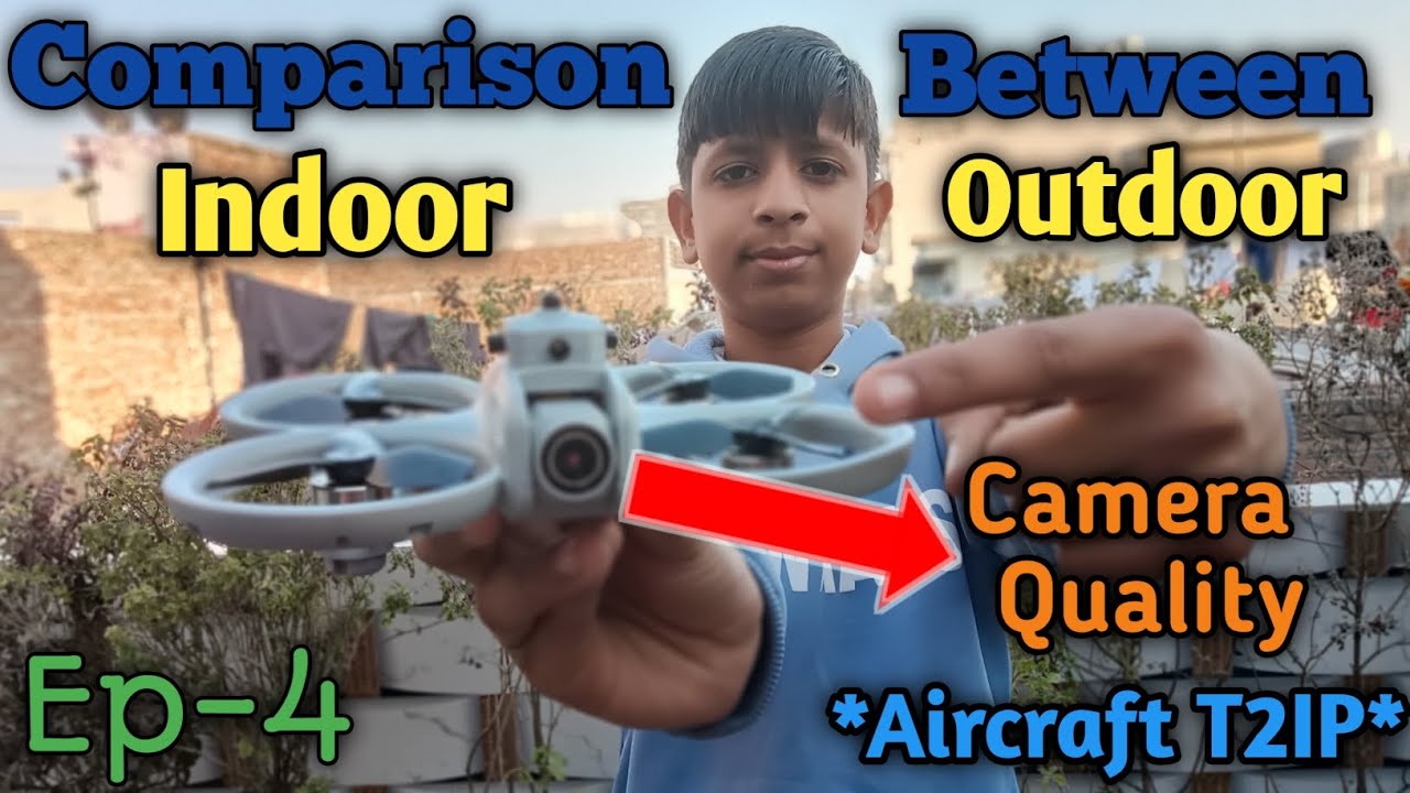 Comparison Of Indoor And Outdoor Camera Quality Of *T2IP* 😃 Ep-4