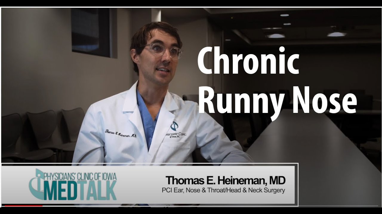 PCI MedTalk: Chronic Runny Nose