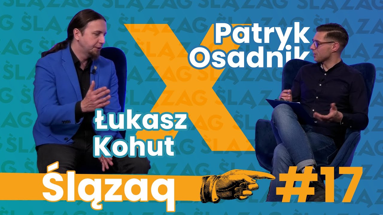 ŁUKASZ KOHUT x PATRYK OSADNIK | ŚLĄZAQ w ŚLĄZAG I EUROPEJSKA STOLICA KULTURY