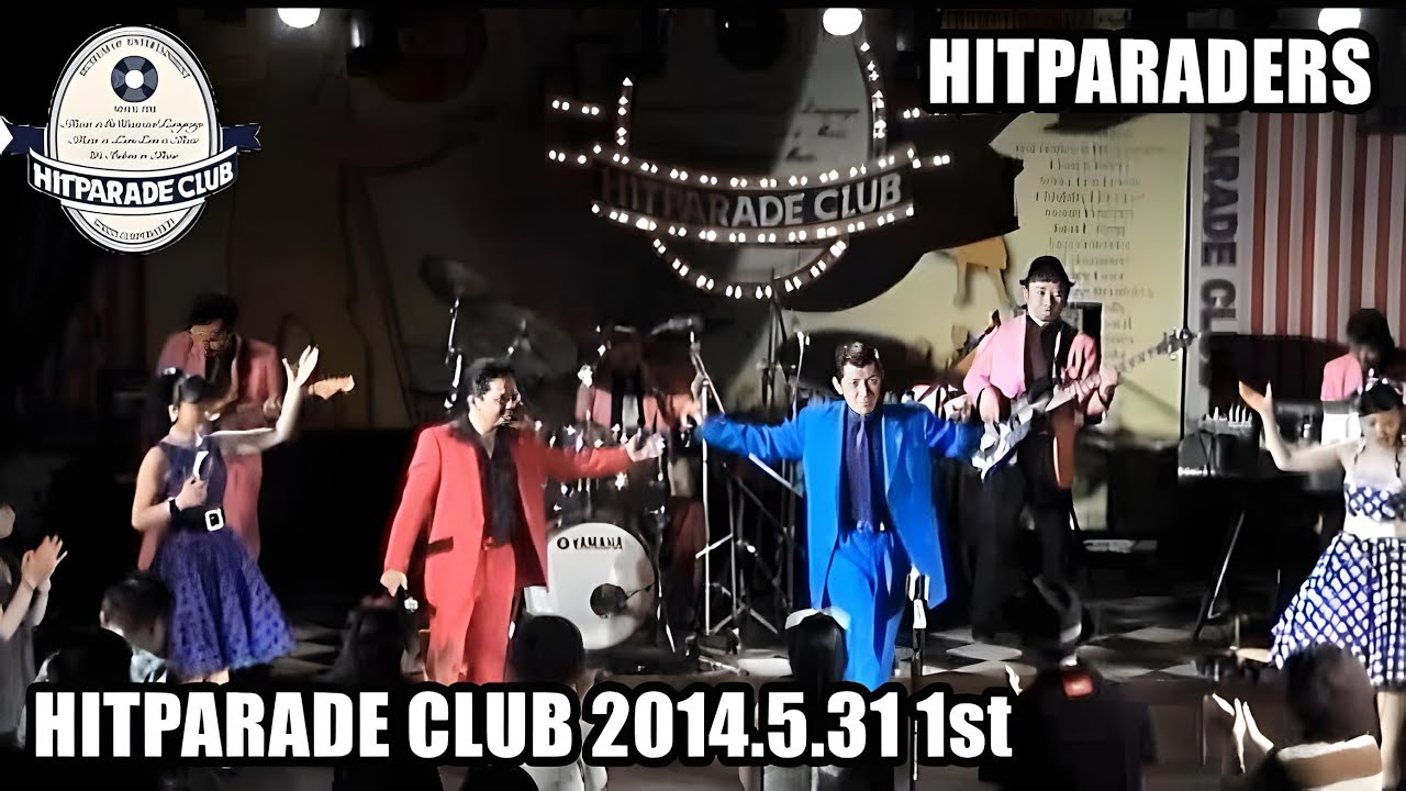 ヒットパレードクラブ 2014.5.31 1stステージ