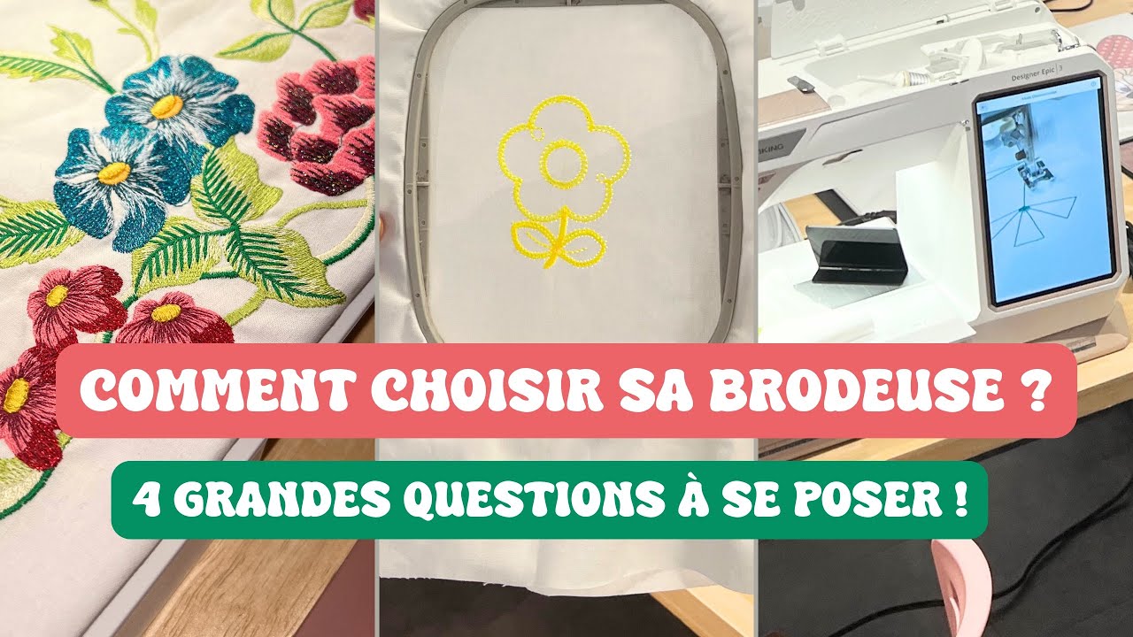 Comment choisir sa machine à broder ? Les 4 questions essentielles 😍