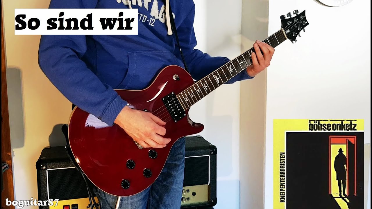 So sind wir (Böhse Onkelz) | Gitarren-Cover (mit Solo)