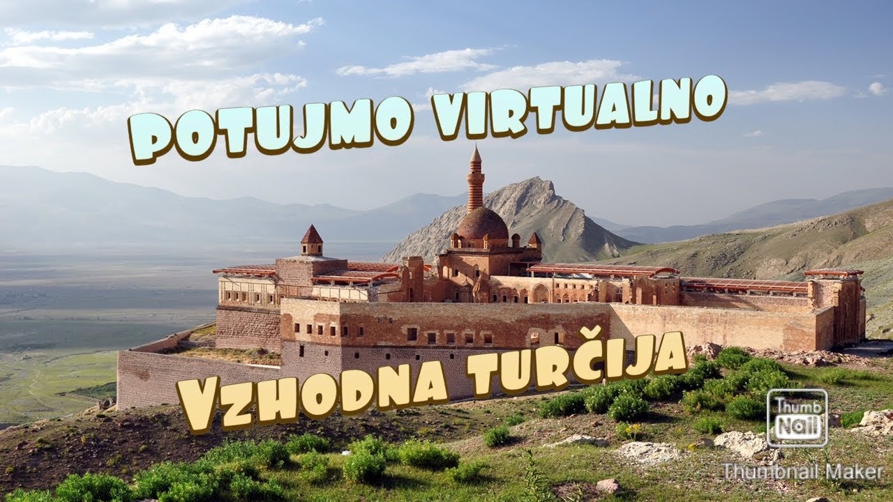 Potujmo virtualno - Vzhodna Turčija