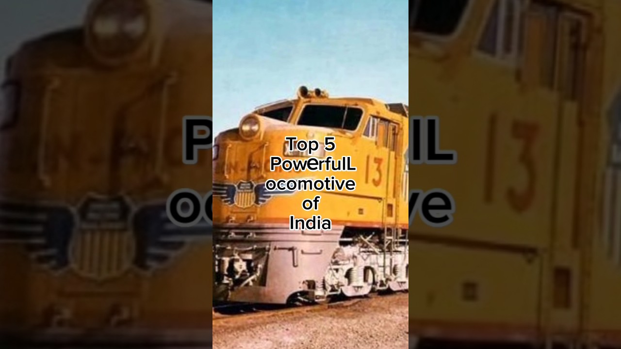 Top 5 Most Powerful Locomotive of India 🚆#viral #indianrailways