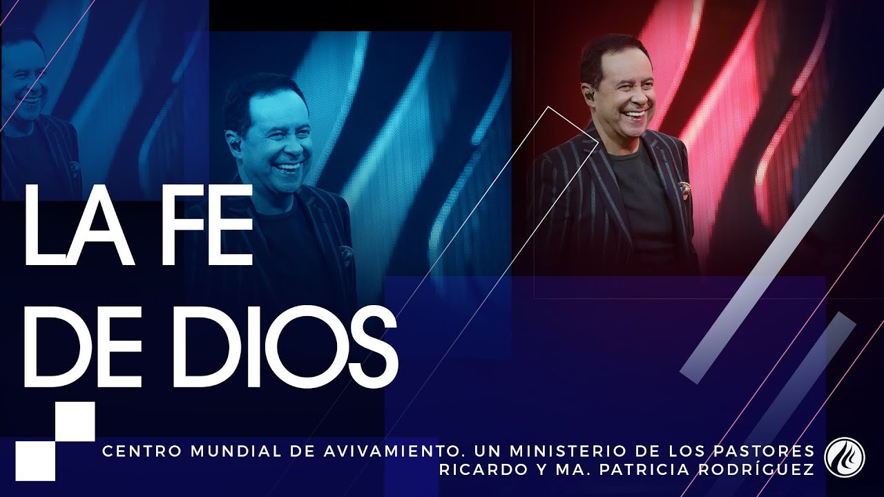 #106 La fe de Dios - Pastor Ricardo Rodríguez