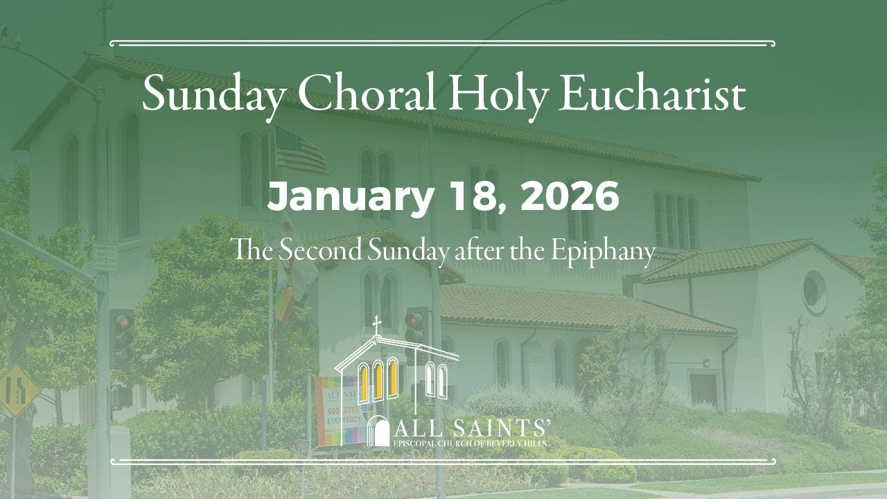 Sunday, January 18 • Choral Holy Eucharist with sermon by the Very Rev. Gary Hall