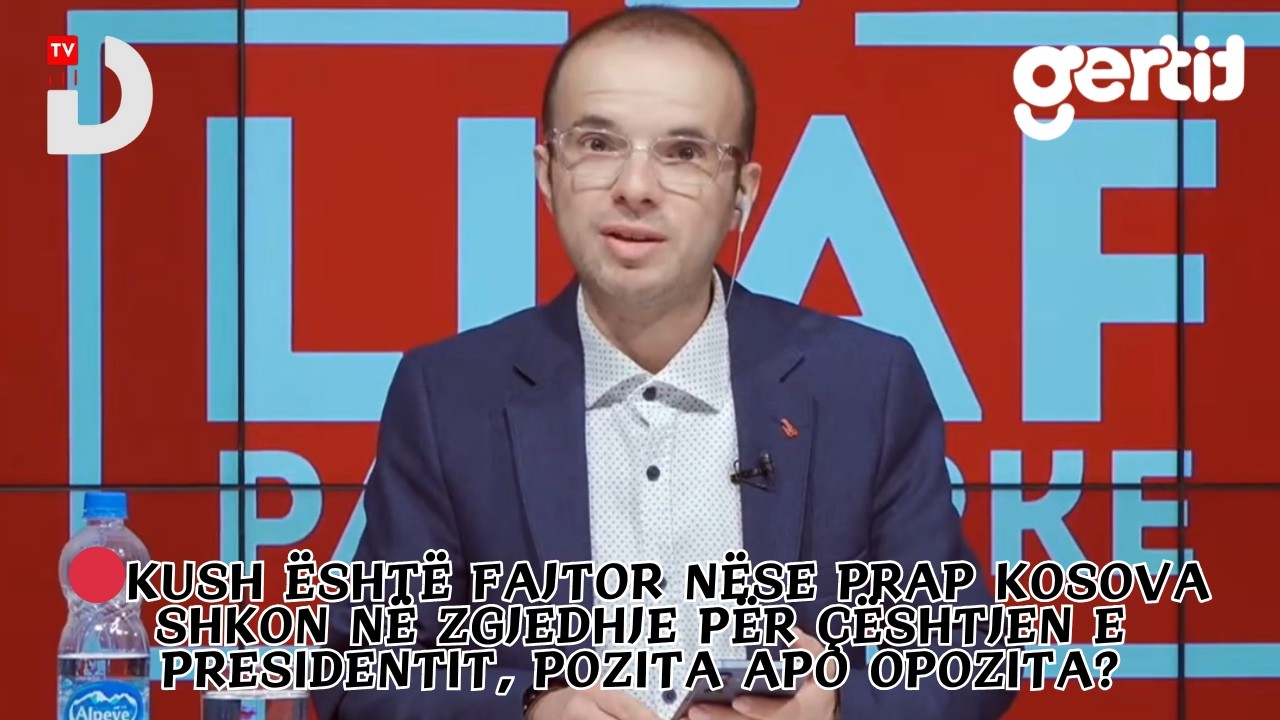🔴 KUSH ËSHTË FAJTOR NËSE PRAP KOSOVA SHKON NË ZGJEDHJE PËR ÇËSHTJEN E PRESIDENTIT? | Llaf pas Darke